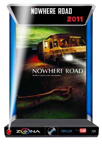 Película Nowhere Road 2011
