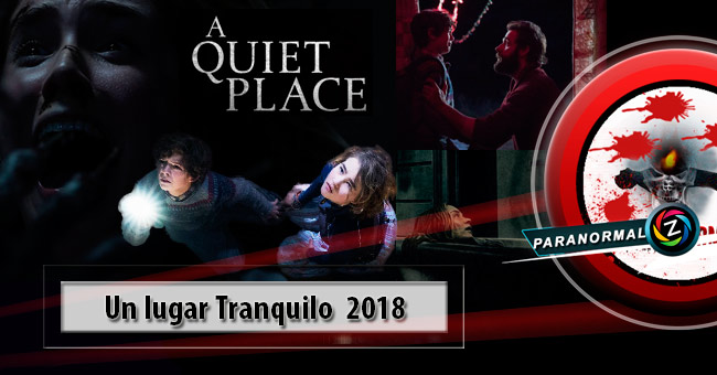 Película Un lugar Tranquilo 2018