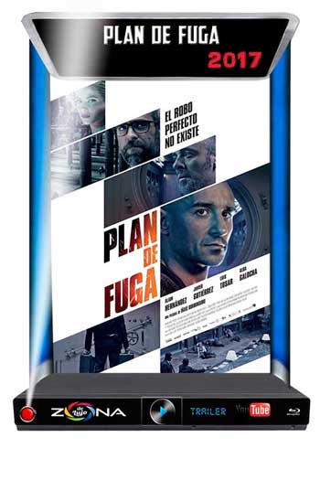 Película Plan de Fuga 2017