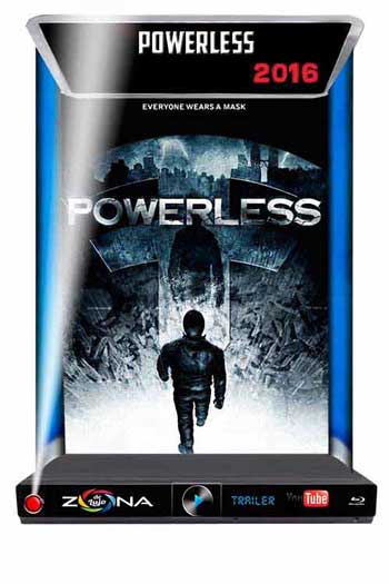 Película Powerless 2016