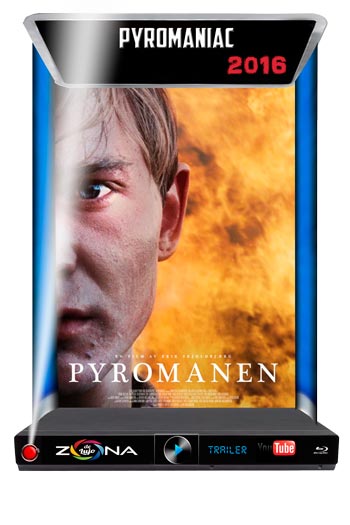 Película Pyromaniac 2016