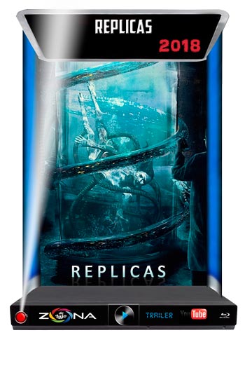 Película Replicas 2018