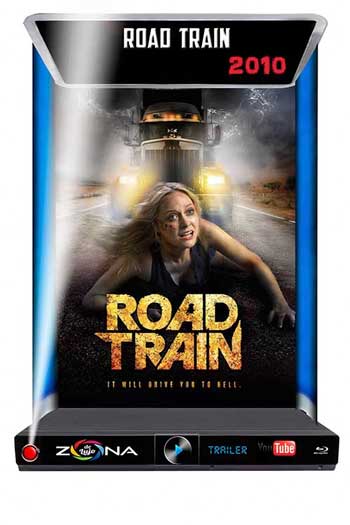 Película Road Train 2010
