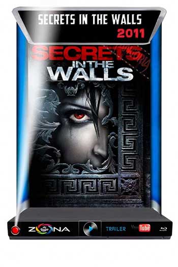 Película Secrets in the Walls 2011