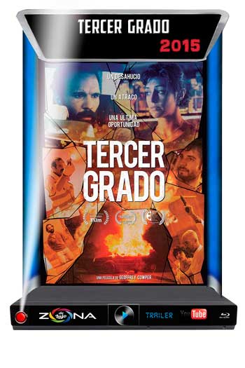 Película Tercer Grado 2015