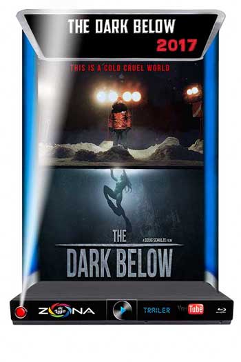 Película The Dark Below 2017