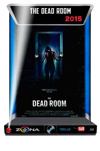 Película The Dead Room 2015