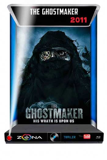 Película The Ghostmaker 2011