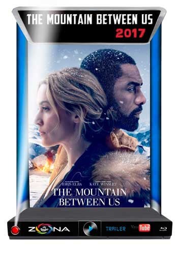 Película The Mountain Between Us 2017