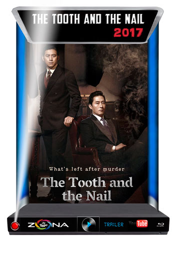 Película The Tooth and the Nail 2017