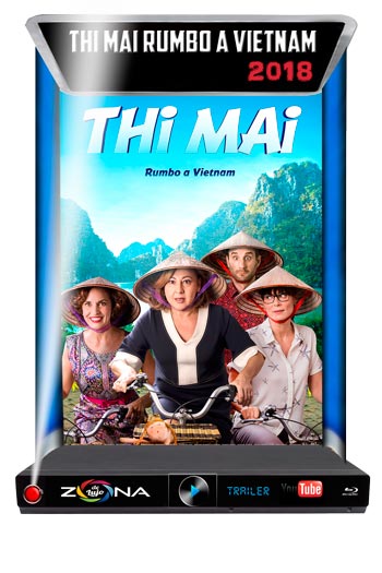 Película Thi Mai, Rumbo a Vietnam 2018