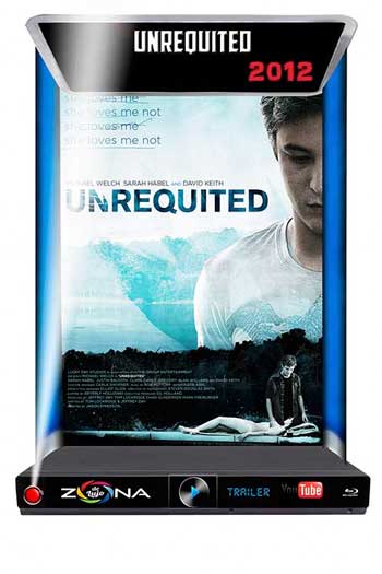 Película Unrequited 2012