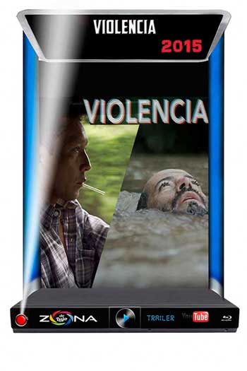 Película Violencia 2015