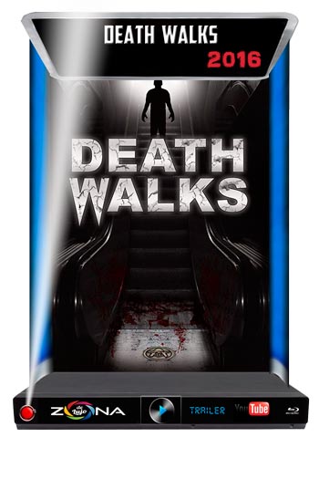 Película Death Walks 2016