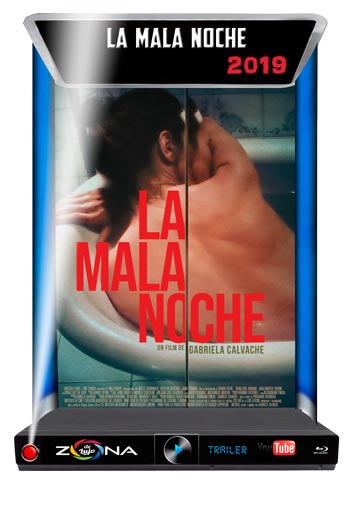 Película La mala noche 2019