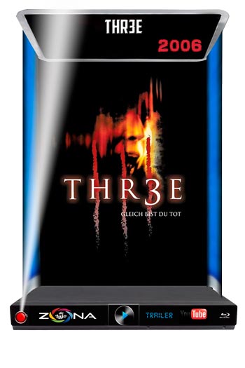 Película Thr3e 2006