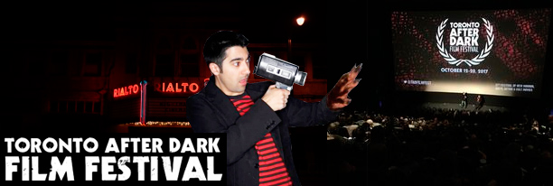 Toronto After Dark Film Festival (Películas de terror)