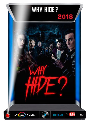 Película Why Hide? 2018