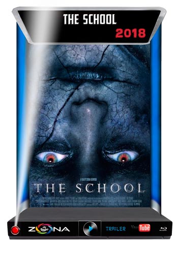 Película The School 2018