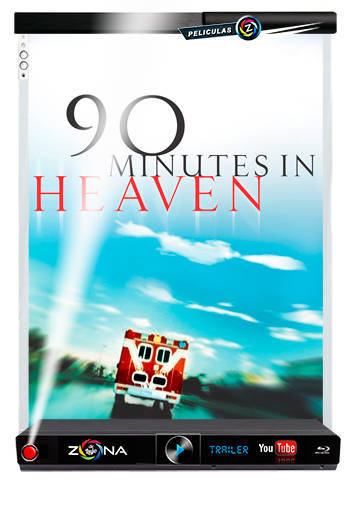 Película 90 Minutes In Heaven 2015