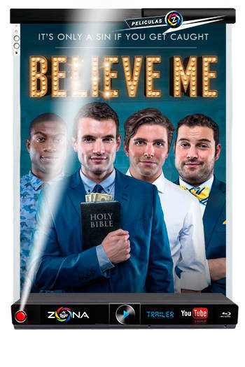 Película Believe Me 2014