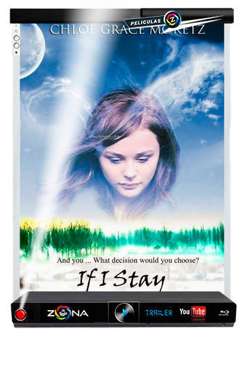 Película If I Stay 2014