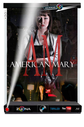 Película American Mary 2012