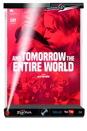Película Y mañana, el mundo entero 2020