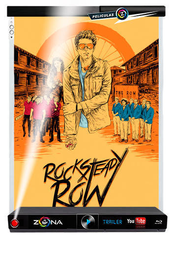 Película Rock Steady Row 2018