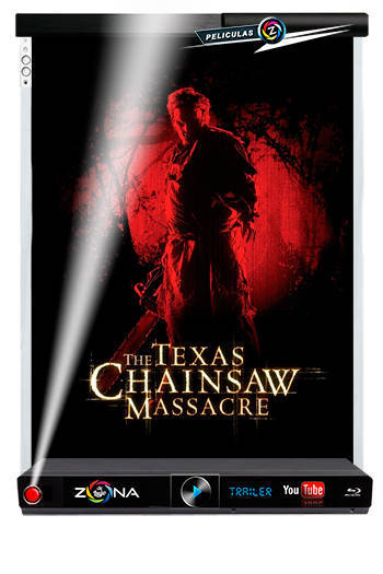 Película Texas Chainsaw Massacre 2003