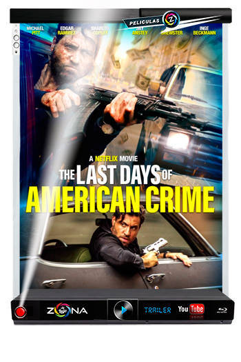 Película The Last Days of American Crime 2020