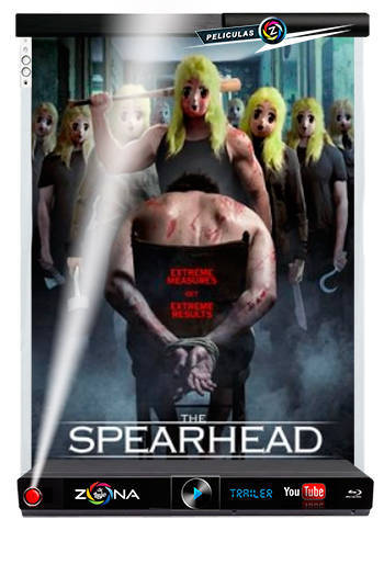 Película The Spearhead Effect 2017