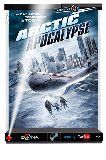 Película Arctic Apocalypse 2019
