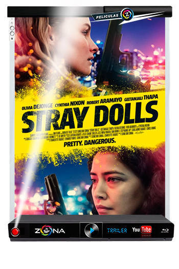 Película Stray Dolls 2019