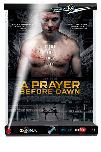 Película A Prayer Before Dawn 2018