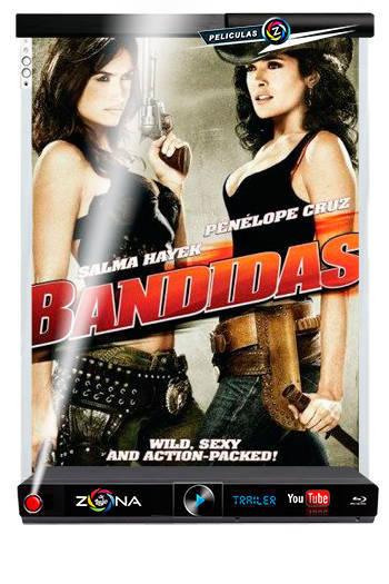 Película Bandidas 2006