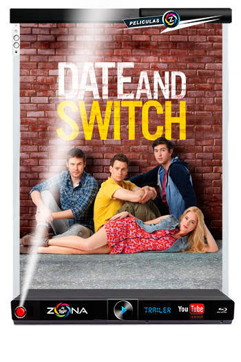 Película Date and Switch 2014