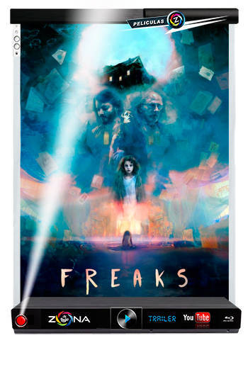 Película Freaks 2019