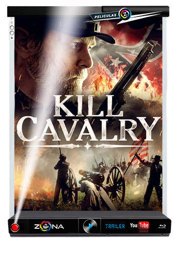 Película kill cavalry 2021