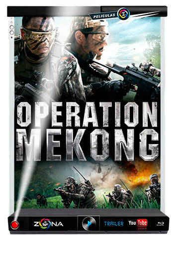 Película Operation Mekong 2016