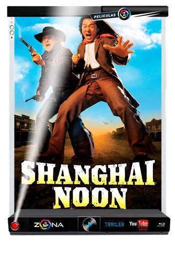 Película Shanghai Noon 2000