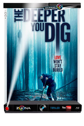 Película The Deeper You Dig 2019