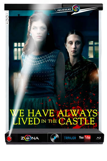 Película We have always lived in the castle 2019