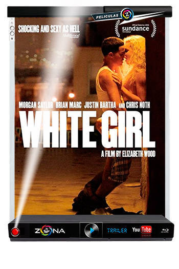 Película White Girl 2016