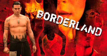 Movie Borderland 2007