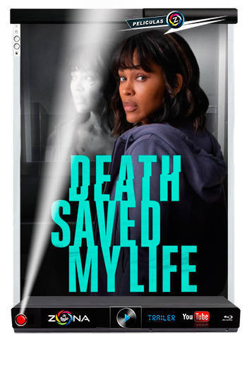 Película Death Saved My Life 2021