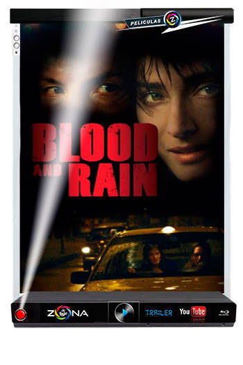 Película la sangre y la lluvia 2009