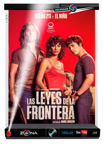 Película las leyes de la frontera 2021