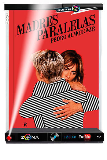 Película Madres Paralelas 2022