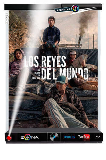 Película Los Reyes del Mundo 2022